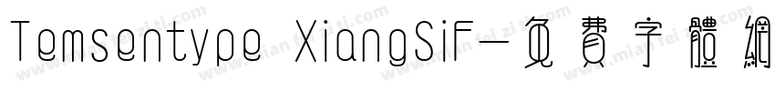 Temsentype XiangSiF字体转换